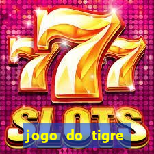 jogo do tigre plataforma nova